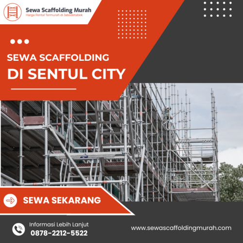 sewa-scaffolding-di-sentul-city