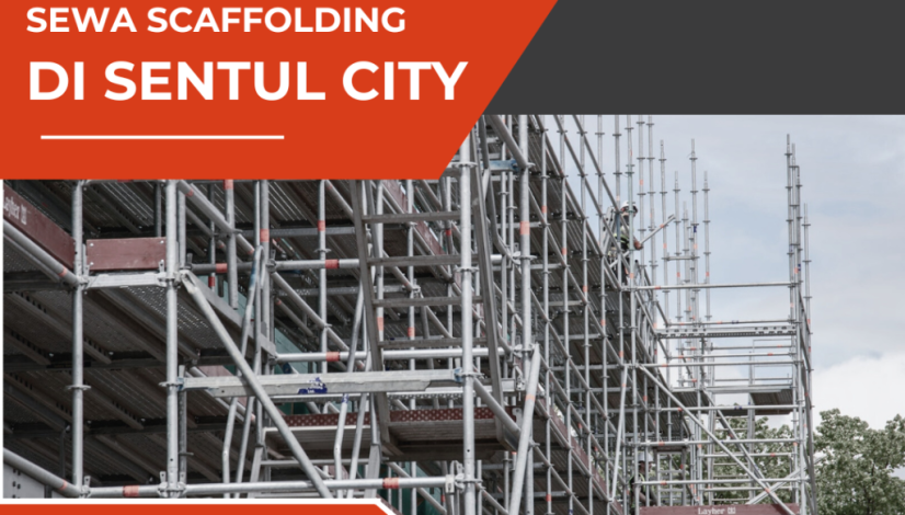 sewa-scaffolding-di-sentul-city
