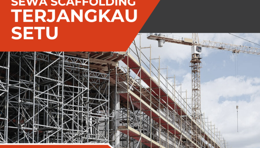 sewa-scaffolding-terjangkau-setu